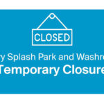 Repair work closes spray park and washrooms