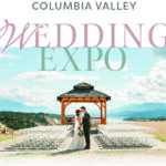 Plan your big day at the Columbia Valley Expo