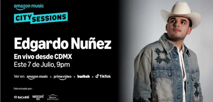 Edgardo Nuñez llega al Amazon Music City Sessions