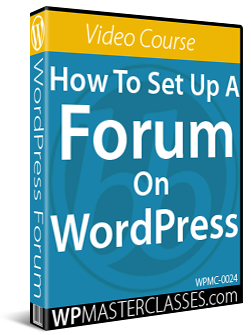 How To Set Up A Forum On WordPress - WPMasterclasses.com