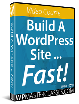 Build A WordPress Site Fast