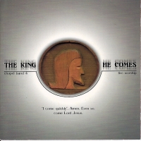 The King He Comes