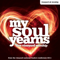 My Soul Yearns (Vineyard UK)