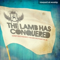 The Lamb Has Conquered (Vineyard UK)