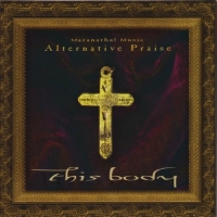 This Body (Maranatha Music)