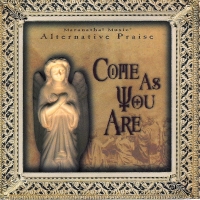 Come As You Are (Maranatha Music)