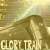 Glory Train