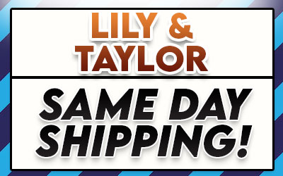 Quick Ship Lily & Taylor