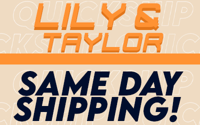 Quick Ship Lily & Taylor