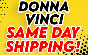 Quick Ship Donna Vinci