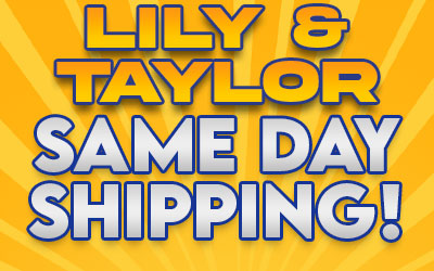 Quick Ship Lily & Taylor