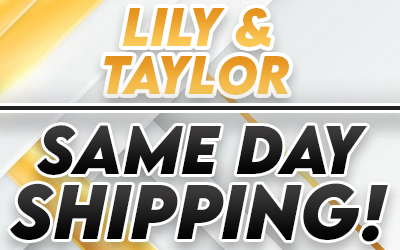 Quick Ship Lily & Taylor