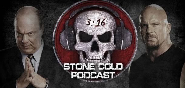 Stone Cold Podcast Returns with Guest Paul Heyman : WWE Network Lowdown