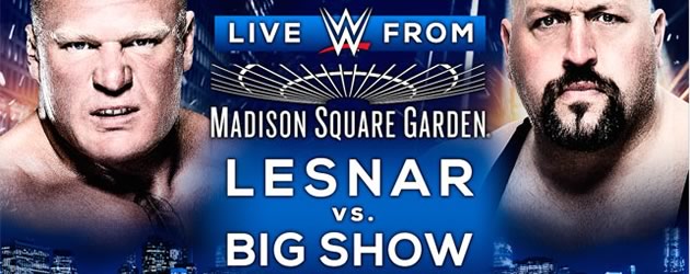 Brock Lesnar vs Big Show - Live from MSG : WWE Network Next Week