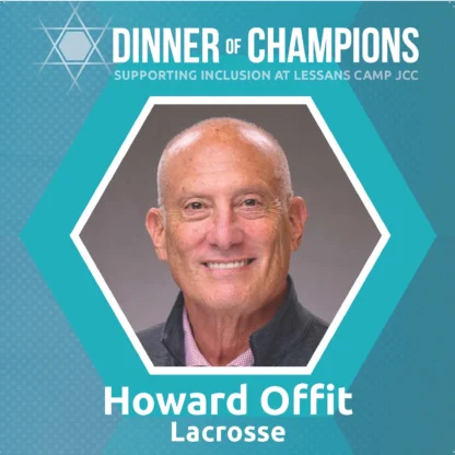 Portrait of Howard Offit, recognized for lacrosse, displayed on a blue geometric background with the text "Dinner of Champions" and "Supporting Inclusion at Lessans Camp JCC.