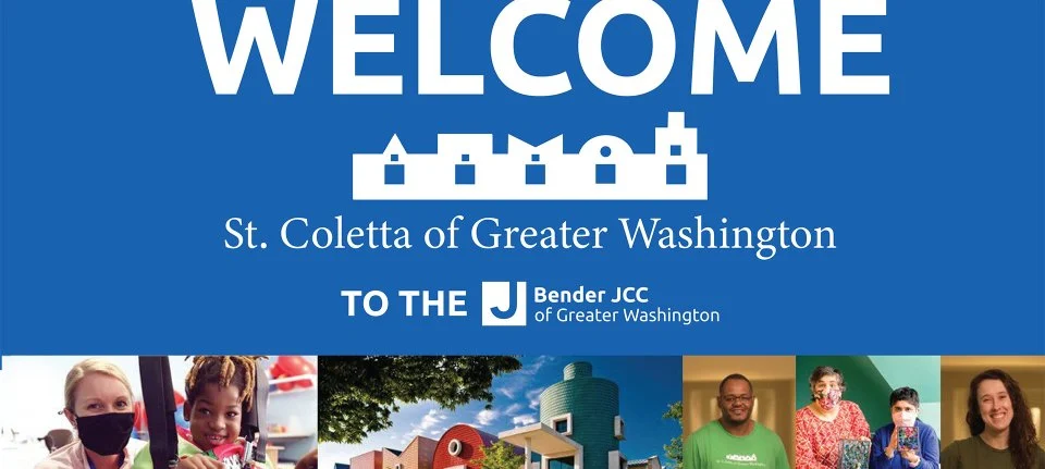 Blue welcome banner for St. Coletta of Greater Washington at Bender JCC, with photos of diverse people and the building at the bottom.