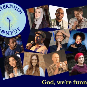 A collage of ten diverse comedians performing stands next to an "Interfaith Comedy" logo; text at the bottom reads, "God, we're funny.