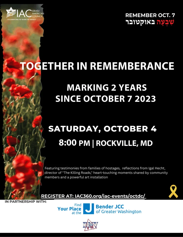 Poster for a remembrance event marking two years since October 7, 2023, with poppies, event details, and registration information. Event held October 4 at 8 PM in Rockville, MD.