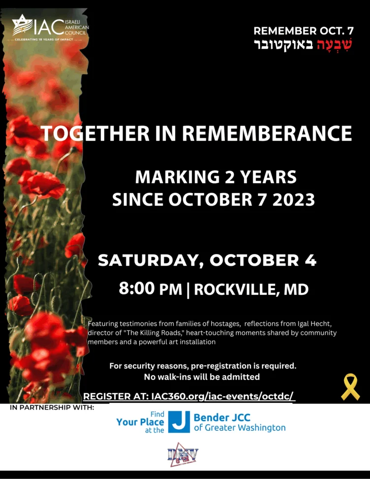 Event flyer with red flowers features details for a remembrance event, marking 2 years since October 7, 2023, held October 4 at 8:00 PM in Rockville, Maryland.