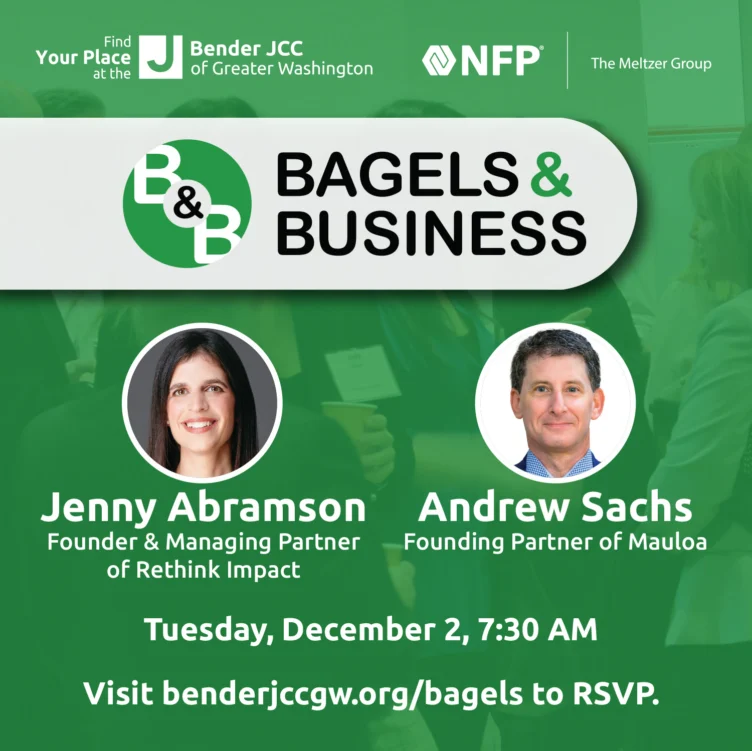 Event graphic for "Bagels & Business" featuring Jenny Abramson and Andrew Sachs, scheduled for Tuesday, December 2, at 7:30 AM; RSVP at benderjccgw.org/bagels.
