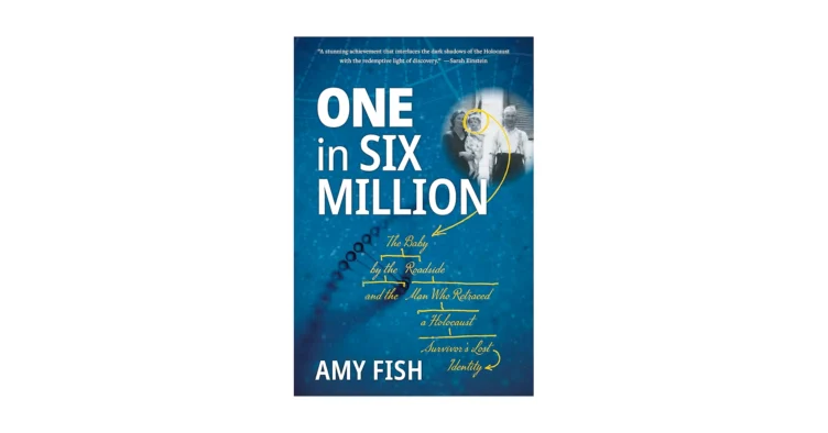 Book cover for "One in Six Million" by Amy Fish, featuring text, a yellow arrow, handwritten notes, and a black-and-white photo of a man enclosed in a circle on a blue background.