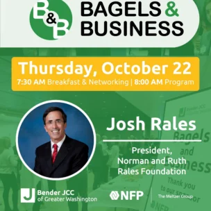 Flyer for “Bagels & Business” event on Thursday, October 22, featuring Josh Rales as speaker, hosted by Bender JCC of Greater Washington and NFP.