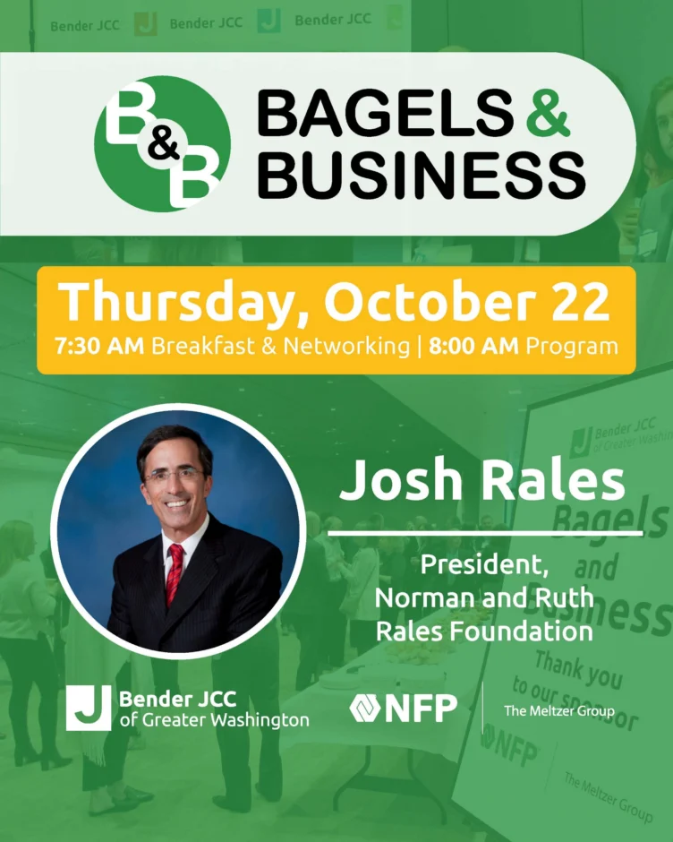 Flyer for “Bagels & Business” event on Thursday, October 22, featuring Josh Rales as speaker, hosted by Bender JCC of Greater Washington and NFP.