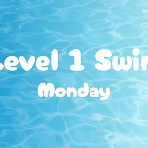 Text “Level 1 Swim Monday” in white bubble letters over a blue water background with light reflections.
