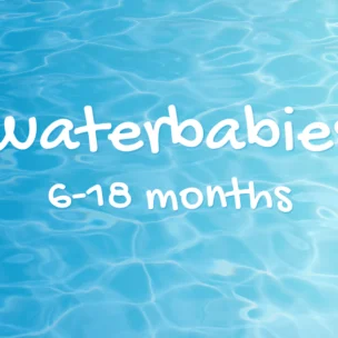 Text “Waterbabies 6-18 months” in white letters over a blue water background.