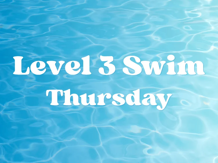 Text “Level 3 Swim Thursday” over a blue swimming pool background with sunlight reflecting on the water.