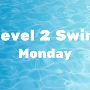 Text “Level 2 Swim Monday” over a blue swimming pool background with sunlit water ripples.