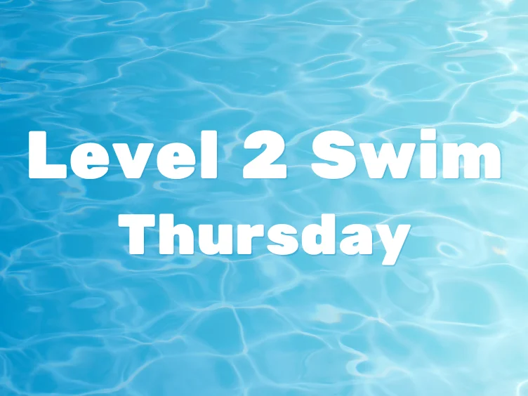 White text reads “Level 2 Swim Thursday” over a blue water background with sun reflections.