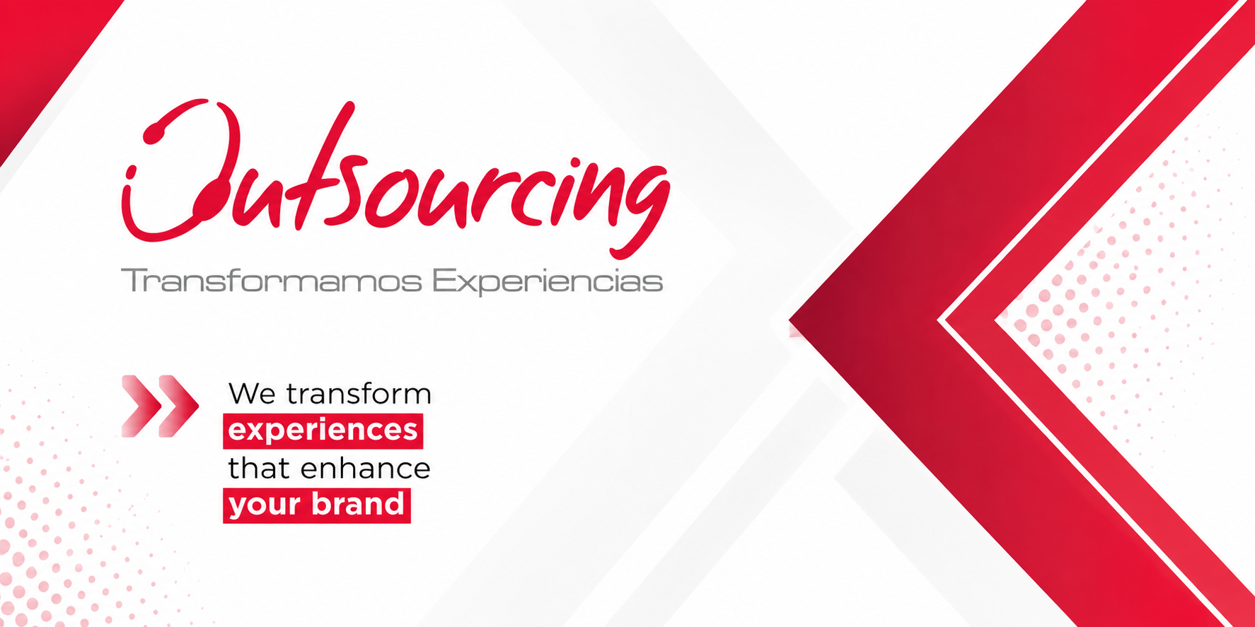 Outsourcing — Transformamos experiencias
