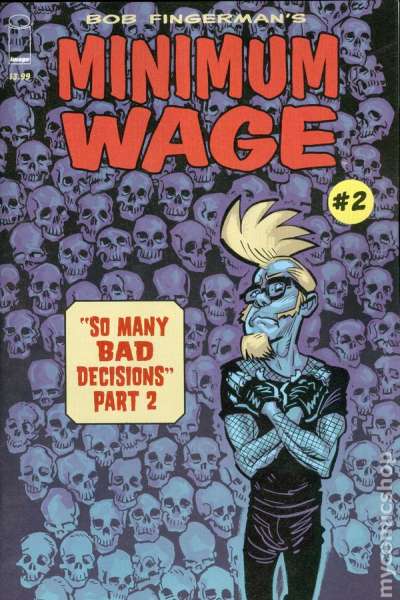 Minimum Wage: So Many Bad Decisions #2 comic books for sale 