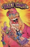 Bully Wars #2 Comic Books - Covers, Scans, Photos  in Bully Wars Comic Books - Covers, Scans, Gallery