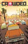 Crowded #6 Comic Books - Covers, Scans, Photos  in Crowded Comic Books - Covers, Scans, Gallery