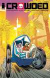Crowded #8 Comic Books - Covers, Scans, Photos  in Crowded Comic Books - Covers, Scans, Gallery