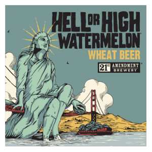 21st Amendment Brewery Hell or High Watermelon