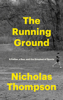 Nicholas Thompson - The Running Ground - book cover