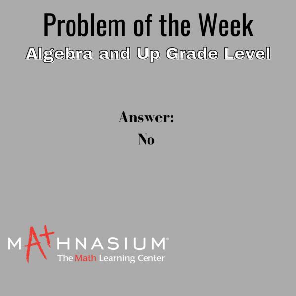 Mathnesium Math Problems Problem of the Week