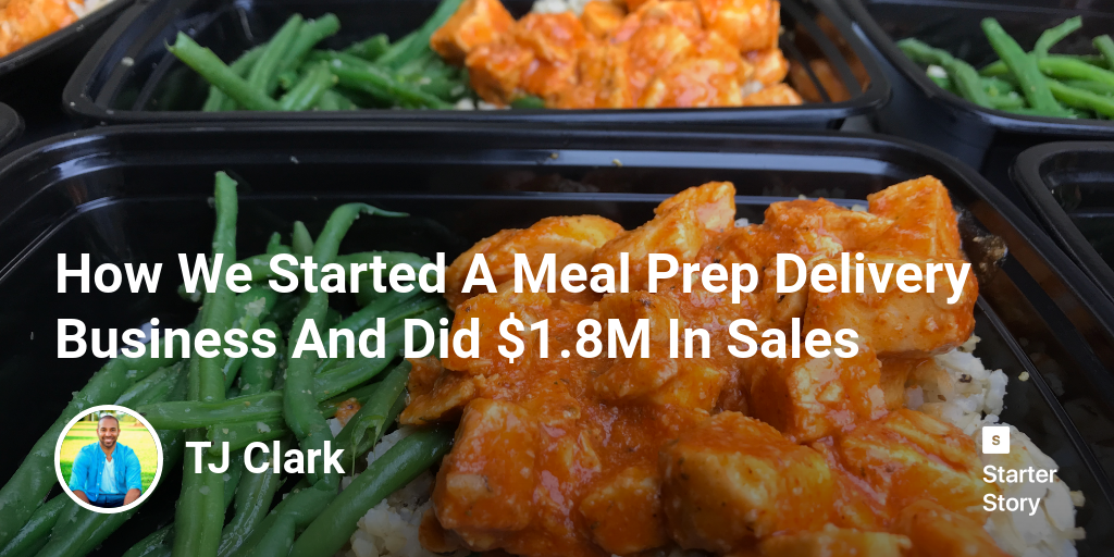How We Started A Meal Prep Delivery Business And Did $1.8M In Sales