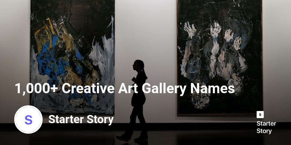 1-000-creative-art-gallery-names-starter-story