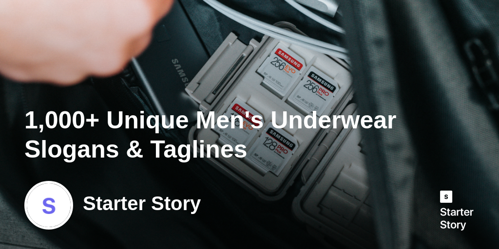 1,000+ Unique Men's Underwear Slogans & Taglines Starter Story