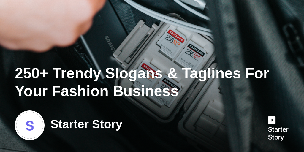 250+ Trendy Slogans & Taglines For Your Fashion Business Starter