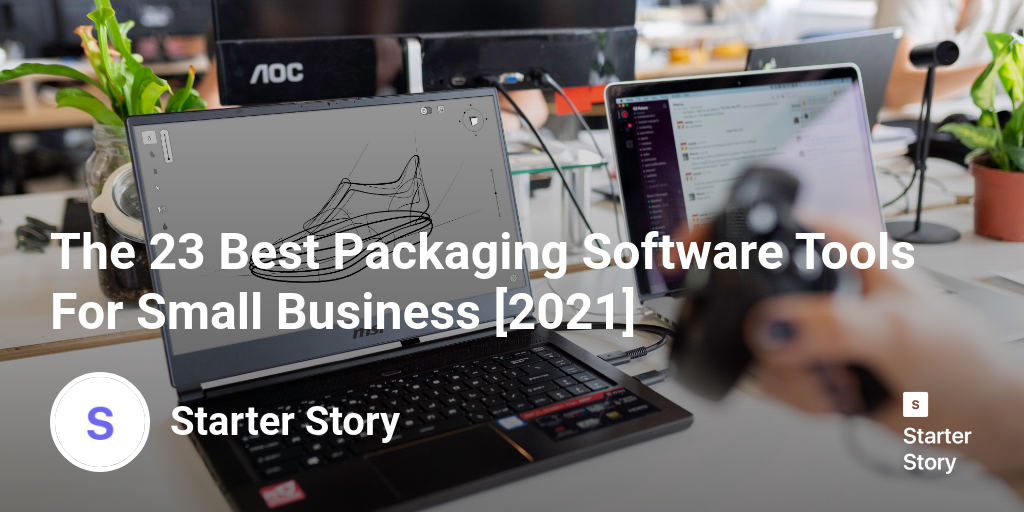 The 23 Best Packaging Software Tools For Small Business [2024]