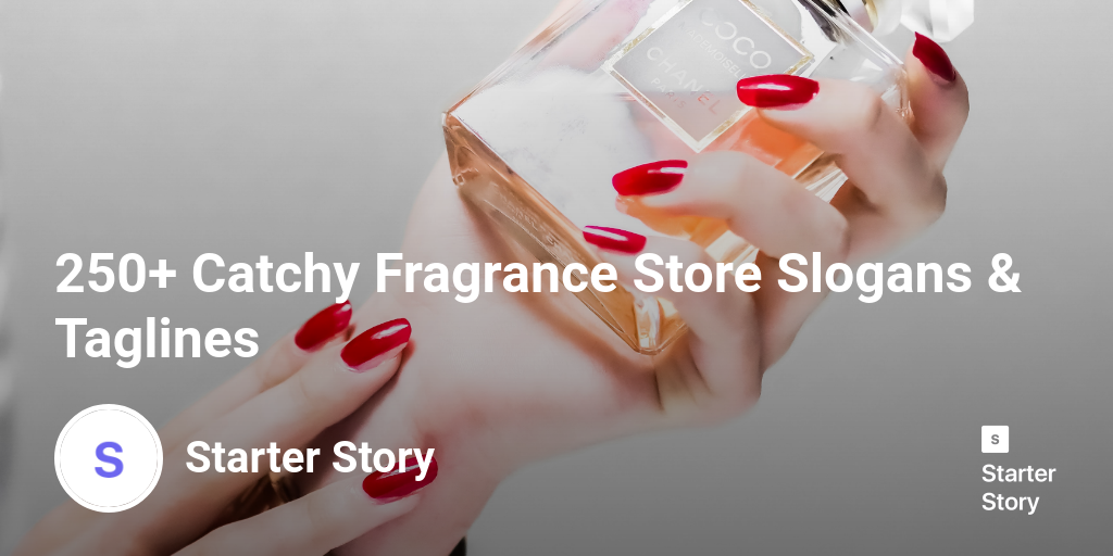 250+ Catchy Fragrance Store Slogans & Taglines Starter Story