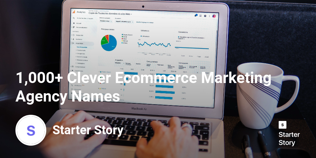 1,000+ Clever Marketing Agency Names Starter Story