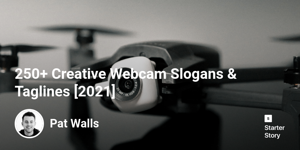 250+ Creative cam Slogans & Taglines [2024] Starter Story