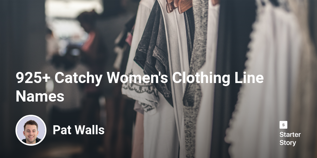 Women's Clothing Store Name: Original Examples and Tips