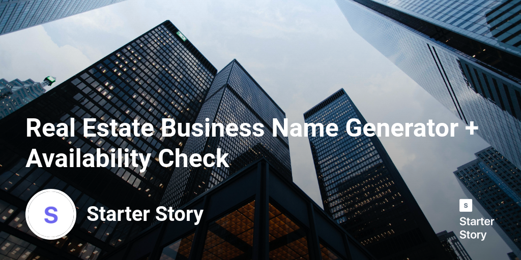 Real Estate Business Name Generator + Availability Check Starter